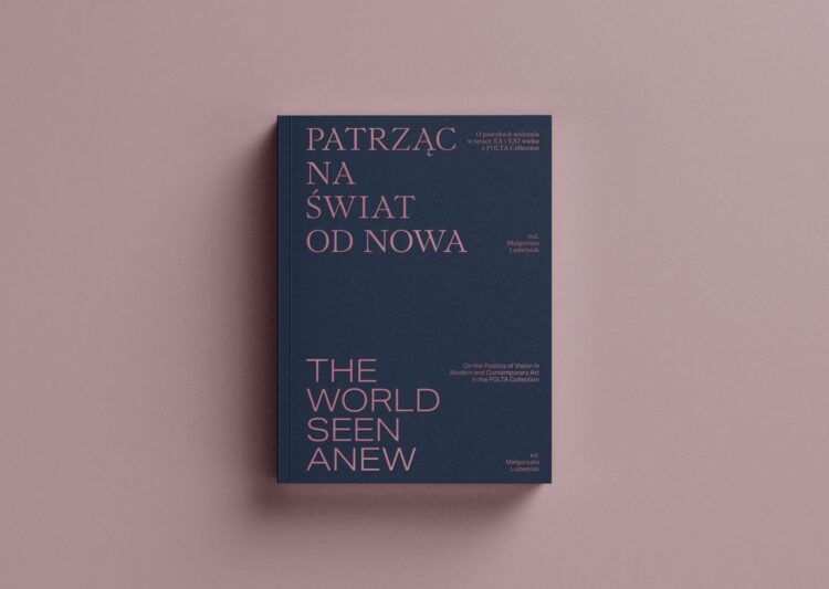 Okładka książki Patrząc na świat od nowa / The World Seen Anew